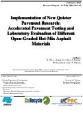 Cover page: Implementation of New Quieter Pavement Research: Accelerated Pavement Testing and Laboratory Evaluation of Different Open-Graded Hot-Mix Asphalt Materials