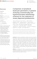 Cover page: Comparison of peripheral leukocyte parameters in patients receiving conventionally and hypofractionated radiotherapy schemes for the treatment of newly diagnosed glioblastoma.