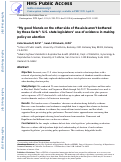 Cover page: My good friends on the other side of the aisle arent bothered by those facts: U.S. State legislators use of evidence in making policy on abortion.