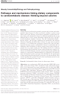 Cover page: Pathways and mechanisms linking dietary components to cardiometabolic disease: thinking beyond calories.