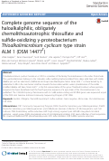 Cover page: Complete genome sequence of the haloalkaliphilic, obligately chemolithoautotrophic thiosulfate and sulfide-oxidizing γ-proteobacterium Thioalkalimicrobium cyclicum type strain ALM 1 (DSM 14477T)