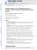 Cover page: Gambling problems and comorbidity with alcohol use disorders in Chinese‐, Korean‐, and White‐American college students