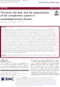 Cover page: The good, the bad, and the opportunities of the complement system in neurodegenerative disease