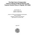 Cover page: The High Cost of Compromise: Tobacco Industry Political Influence and Tobacco Control Policy in Virginia, 1977-2009