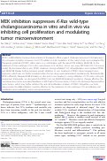 Cover page: MEK inhibition suppresses K-Ras wild-type cholangiocarcinoma in vitro and in vivo via inhibiting cell proliferation and modulating tumor microenvironment