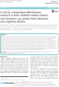 Cover page: A call for comparative effectiveness research to learn whether routine clinical care decisions can protect from dementia and cognitive decline