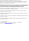 Cover page: Pilot Study of Sources and Concentrations of Size-Resolved Airborne Particles in a Neonatal Intensive Care Unit