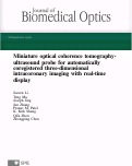 Cover page: Miniature optical coherence tomography-ultrasound probe for automatically coregistered three-dimensional intracoronary imaging with real-time display