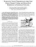 Cover page: Progressive Source Transmissions using Joint Source-Channel Coding and Hierarchical Modulation in Packetized Networks