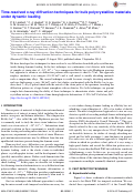 Cover page: Time-resolved x-ray diffraction techniques for bulk polycrystalline materials under dynamic loading.