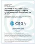 Cover page: Did COVID-19 Market Disruptions Disrupt Food Security? Evidence from Households in Rural Liberia and Malawi