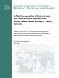 Cover page: A Pilot Demonstration of Electrochromic and Thermochromic Windows in the Denver Federal Center, Building 41, Denver, Colorado: