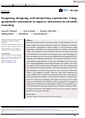 Cover page: Imagining, designing, and interpreting experiments: Using quantitative assessment to improve instruction in scientific reasoning