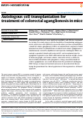 Cover page: Autologous cell transplantation for treatment of colorectal aganglionosis in mice.