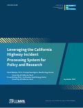 Cover page: Leveraging the California Highway Incident Processing System for Policy and Research