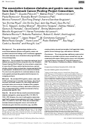 Cover page: The association between diabetes and gastric cancer: results from the Stomach Cancer Pooling Project Consortium