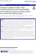 Cover page: Ecological correlates of blue whale movement behavior and its predictability in the California Current Ecosystem during the summer-fall feeding season.