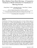 Cover page: When machine vision meets histology: A comparative evaluation of model architecture for classification of histology sections