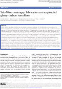 Cover page: Sub-10 nm nanogap fabrication on suspended glassy carbon nanofibers