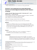 Cover page: Profound T-cell lymphopenia associated with prenatal exposure to purine antagonists detected by TREC newborn screening