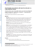 Cover page: High Mortality Among Patients With Opioid Use Disorder in a Large Healthcare System