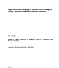 Cover page: High resolution imaging of vadose zone transport using crosswell radar 
and seismic methods