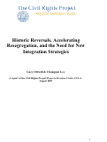 Cover page: Historic Reversals, Accelerating Resegregation, and the Need for New Integration Strategies