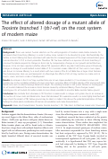 Cover page: The effect of altered dosage of a mutant allele of Teosinte branched 1 (tb1-ref) on the root system of modern maize