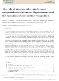 Cover page: The role of interspecific interference competition in character displacement and the evolution of competitor recognition