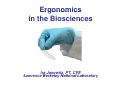 Cover page: Ergonomics in the Biosciences