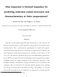 Cover page: How important is thermal expansion for predicting molecular crystal structures and thermochemistry at finite temperatures?