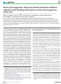 Cover page: Dual cyclooxygenase–fatty acid amide hydrolase inhibitor exploits novel binding interactions in the cyclooxygenase active site