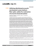 Cover page: Utilizing distributed acoustic sensing and ocean bottom fiber optic cables for submarine structural characterization