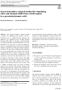 Cover page: Spectral boundary integral method for simulating static and dynamic fields from a fault rupture in a poroelastodynamic solid