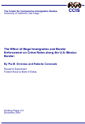 Cover page: The Effect of Illegal Immigration and Border Enforcement on Crime Rates along the U.S.-Mexico Border