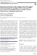 Cover page: Remission of insomnia in older adults treated with cognitive behavioral therapy for insomnia (CBT-I) reduces p16INK4a gene expression in peripheral blood: secondary outcome analysis from a randomized clinical trial.