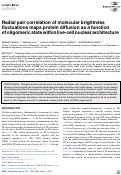 Cover page: Radial pair correlation of molecular brightness fluctuations maps protein diffusion as a function of&nbsp;oligomeric state within live-cell nuclear architecture