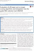 Cover page: Evaluation of off-target and on-target scoring algorithms and integration into the guide RNA selection tool CRISPOR