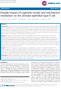 Cover page: Double impact of cigarette smoke and mechanical ventilation on the alveolar epithelial type II cell