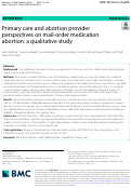 Cover page: Primary care and abortion provider perspectives on mail-order medication abortion: a qualitative study.