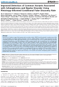 Cover page: Improved Detection of Common Variants Associated with Schizophrenia and Bipolar Disorder Using Pleiotropy-Informed Conditional False Discovery Rate