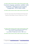 Cover page: Control of grape powdery mildew with synthetic, biological and organic fungicides: 2010 field trials