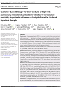 Cover page: Catheter-based therapy for intermediate or high-risk pulmonary embolism is associated with lower in-hospital mortality in patients with cancer: Insights from the National Inpatient Sample.