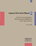 Cover page: Legacy First Look Report 5. Youth Access to Cigarettes: Results from the 1999 National Youth Tobacco Survey