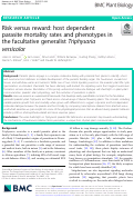 Cover page: Risk versus reward: host dependent parasite mortality rates and phenotypes in the facultative generalist Triphysaria versicolor