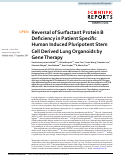 Cover page: Reversal of Surfactant Protein B Deficiency in Patient Specific Human Induced Pluripotent Stem Cell Derived Lung Organoids by Gene Therapy