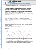 Cover page: Perspectives about childbearing and pregnancy planning amongst people living with HIV in Gaborone, Botswana