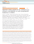 Cover page: Inherited coding variants at the CDKN2A locus influence susceptibility to acute lymphoblastic leukaemia in children