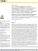 Cover page: Time-resolved magnetic resonance angiography (TR-MRA) for the evaluation of post coiling aneurysms; A quantitative analysis of the residual aneurysm using full-width at half-maximum (FWHM) value