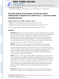 Cover page: Research Review: Brain network connectivity and the heterogeneity of depression in adolescence – a precision mental health perspective